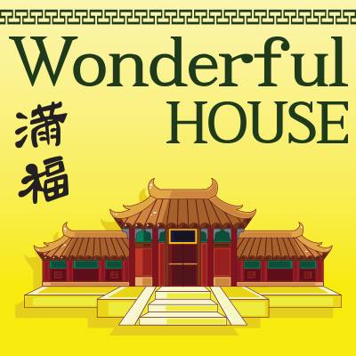 Wonderful House
